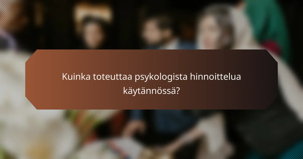 Kuinka toteuttaa psykologista hinnoittelua käytännössä?